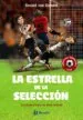 AudioLibro La Estrella de la Seleccion de Gerard Van Gemert