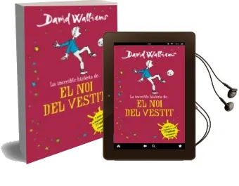 Descargar AudioLibro La Increible Historia de el noi del Vestit de David Walliams año 2016