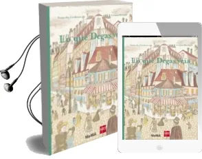 Descargar AudioLibro Lo que Degas Veía ( Moma ) de Samantha Friedman año 2016