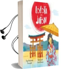 Descargar AudioLibro Lolota en Japon de Angel Fernandez Fermoselle año 2016