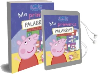 Descargar AudioLibro Mis Primeras Palabras (Peppa Pig) de Varios Autores año 2016