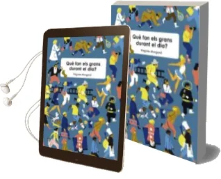 Descargar AudioLibro Què fan els Grans Durant el dia? de Virginie Morgand año 2016