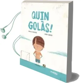 Descargar AudioLibro Quin Golàs! de Gracia Iglesias año 2016