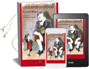 Descargar AudioLibro ¿Te Cuento un Cuento? de Paco Lopez Mengual año 2016