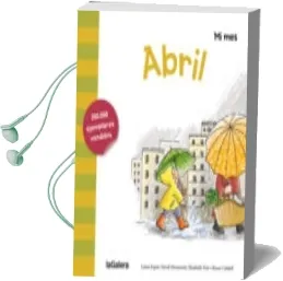 Descargar AudioLibro Abril (mi Mes) de Laura Espot; David Monserrat año 2016