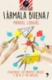 AudioLibro ¡Armala Buena! de Manuel Longas