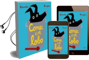 Descargar AudioLibro Comer un Lobo de Cedric Ramadier año 2016