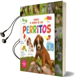 Descargar AudioLibro Conoce el Mundo de los Perritos de Varios Autores año 2016