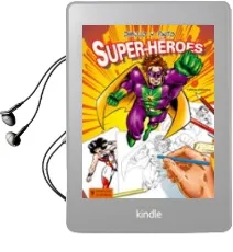 Descargar AudioLibro Dibujo y Pinto Super-Heroes de Thierry Beaudenon año 2016