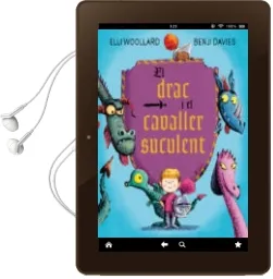 Descargar AudioLibro El Drac i el Cavaller Suculent - Catalá de Elli Woolard año 2016