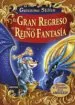 AudioLibro El Gran Regreso al Reino de la Fantasia de Geronimo Stilton