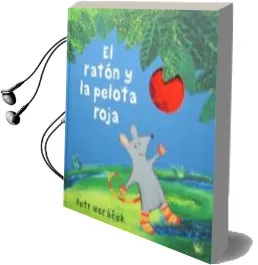 Descargar AudioLibro El Raton y la Pelota Roja de Petr Horacek año 2016
