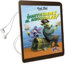 Descargar AudioLibro ¡Fantasmas al Abordaje! (Bat pat 4) de Roberto Pavanello año 2016