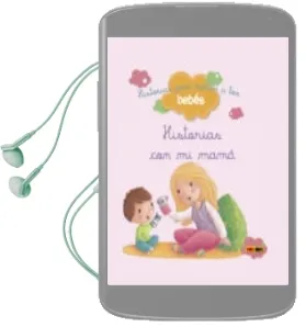 Descargar AudioLibro Historias con mi Mama (Historias para Contar a los Bebes) de Guillaume Arnaud año 2016