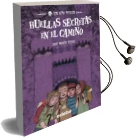 Descargar AudioLibro Huellas Secretas en el Camino: Los sin Miedo 11 de Jose Mª Plaza año 2016