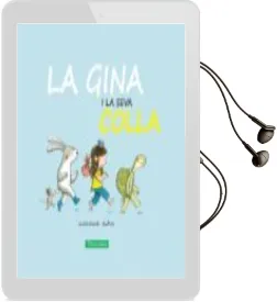 Descargar AudioLibro La Gina i la Seva Colla de Marianne Dubuc año 2016