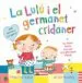 AudioLibro La Lulú i el Germanet Cridaner de Camilla Reid