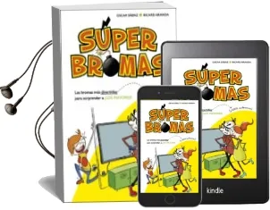 Descargar AudioLibro Las Bromas mas Divertidas (y 100% Inofensivas) para Sorprender a ¡Los Mayores! (Superbromas 1) de Oscar Saenz año 2016