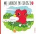 AudioLibro Mi Mundo en Colores 2 de Juan Chavetta