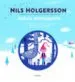 AudioLibro Nils Holgerssonen Bidaia Miresgarria de Selma Lagerlof
