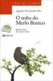 AudioLibro O Soño do Merlo Branco de Agustin Fernandez Paz