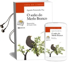 Descargar AudioLibro O Soño do Merlo Branco de Agustin Fernandez Paz año 2016
