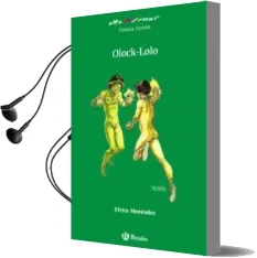 Descargar AudioLibro Olock Lolo de Elvira Menendez año 2016