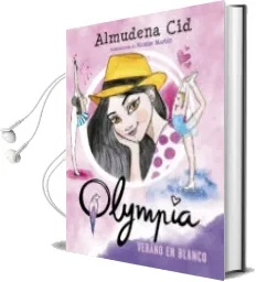Descargar AudioLibro Olympia 7 :Verano en Blanco de Almudena Cid año 2016