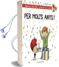 Descargar AudioLibro Per Molts Anys! (Nen) de Roger Roig Cesar año 2016