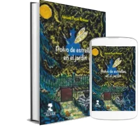 Descargar AudioLibro Polvo de Estrellas en el Jardín de Adelaida Porras Medrano año 2016