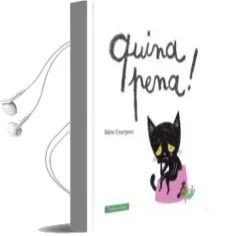 Descargar AudioLibro Quina Pena! de Remi Courgeon año 2016
