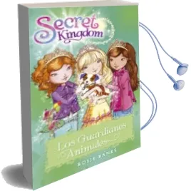 Descargar AudioLibro Secret Kingdom 19. los Guardianes Animales de Rosie Banks año 2016
