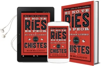 Descargar AudioLibro Si no te Ries, es Peor. el Gran Libro de los Chistes de Rob Elliot año 2016