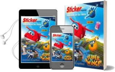 Descargar AudioLibro Super Wings: Sticker Mania - Aventura en los Cielos de Varios Autores año 2016