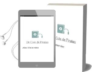 Descargar AudioLibro Un Cole de Piratas de Alex Melendez año 2016