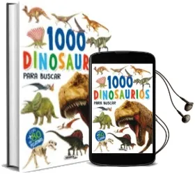 Descargar AudioLibro 1000 Dinosaurios para Buscar de Varios Autores año 2016