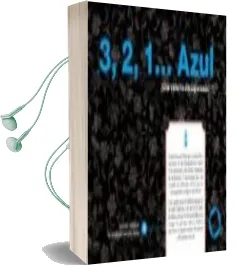 Descargar AudioLibro 3, 2, 1 Azul: ¿Una Victoria sin Esperanza? de Rafael R. Valcarcel año 2016