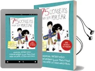 Descargar AudioLibro 75 Consejos para ser Popular (75 Consejos 6) de Maria Frisa año 2016