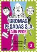 AudioLibro Bromas Pesadas S.A.2.: Aun Peor de Jory John