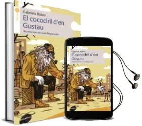 Descargar AudioLibro El Cocodril d en Gustau de Gabriela Rubio año 2016