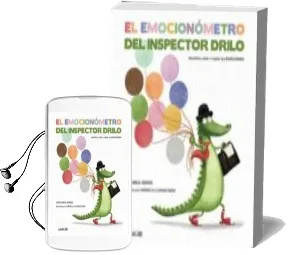 Descargar AudioLibro El Emocionometro del Inspector Drilo de Monica Carretero; Susanna Isern año 2016