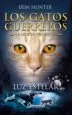 AudioLibro Gatos Guerreros la Nueva Profecia iv: Luz Estelar de Erin Hunter