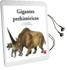 Descargar AudioLibro Gigantes Prehistoricos de Fernando Bort Misol año 2016