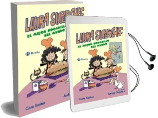 Descargar AudioLibro Laura Superchef: El Mejor Bocadillo del Mundo de Care Santos año 2016