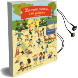 Descargar AudioLibro Les Meves Primeres 150 Paraules (Catala/Angles) de Severine Cordier año 2016