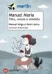 AudioLibro Manuel Maria. Vida, Versos e Rebeldia de Manuel Veiga Taboada; Xose Lastra Muruais