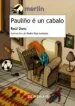 AudioLibro Pauliño e un Cabalo de Raul Dans