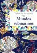 AudioLibro Taller de la Calma. Mundos Submarinos de Varios Autores