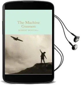 Descargar AudioLibro The Machine Gunners de Robert Westall año 2016