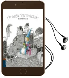 Descargar AudioLibro Un Hada Descontrolada de Andre Bouchard año 2016